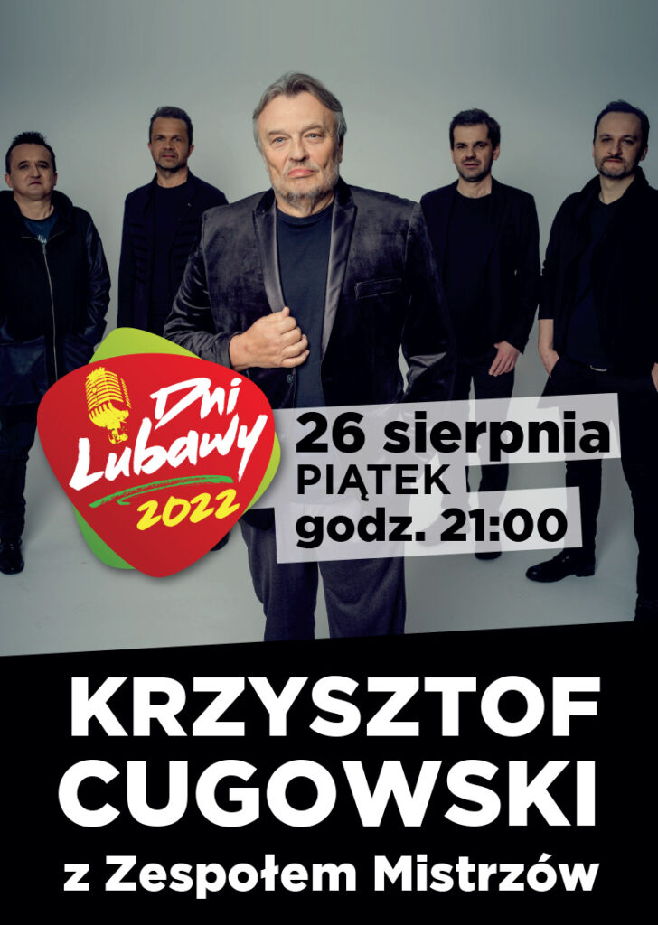 Dni Lubawy 2022 - Cugowski